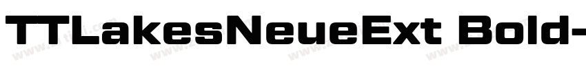 TTLakesNeueExt Bold字体转换